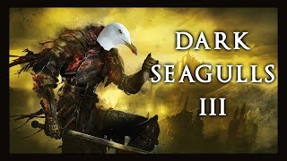Taking A Bad Trip Into Dark Souls 3! - Seagull