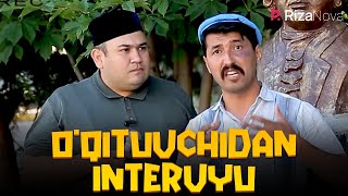 O'QITUVCHIDAN INTERVYU | Ixlasow