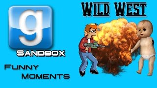 Gmod: Funny Moments, Wild West, Watermelon, C4 (Garry's Mod Sandbox)