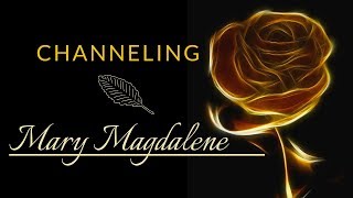 Channeling of Mary Magdalene by Pamela Aaralyn