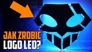JAK ZROBIĆ WŁASNE LOGO LED? DIY
