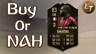IF Bakayoko!  |  Buy or Nah  |  FIFA 19 Player Review Series