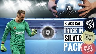 Black ball trick in Silver pack|| pes 2019 mobile