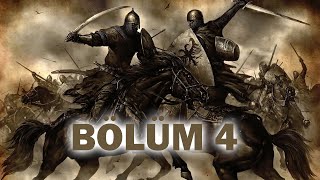 Mount & Blade: Warband (Türkçe) - Bölüm 4 - Kaleye Saldırıyoruz