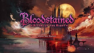 【IGA新作】Bloodstained RotN【BGM集3】