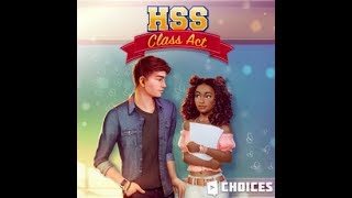 Choices: Stories You Play - High School Story: Class Act Chapter 5