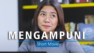 MENGAMPUNI | Short Movie
