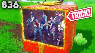 *SURPRISE!* 200 IQ  PRESENT TRICK!! - Fortnite Funny WTF Fails and Daily Best Moments Ep. 836