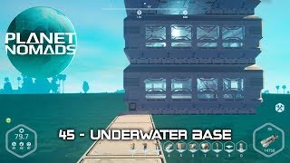 Planet Nomads - 45 - Underwater Base