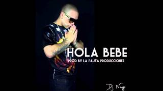 Hola Bebe - Tai El Genio
