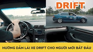 Hướng dẫn tập lái xe Drift cho người mới bắt đầu chơi