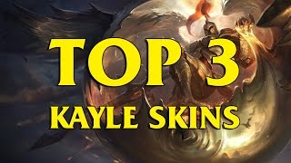 TOP 3 Custom Kayle Skins League of Legends