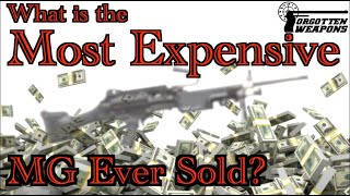 The Most Expensive Machine Gun Ever Sold