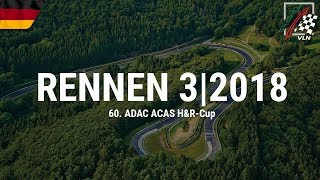 RE-LIVE: Das dritte VLN-Saisonrennen 2018