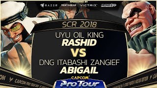 UYU Oil King (Rashid) vs DNG Itabashi Zangief (Abigail) - SCR 2018 Day 2 Top 32 - SFV - CPT 2018