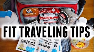 FIT TRAVELING TIPS | How to Pack to Stay on Track