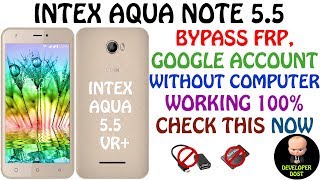 INTEX AQUA 5.5 VR+ BYPASS FRP, GOOGLE ACCOUNT WITHOUT COMPUTER OR BOX | DEVELOPER DOST