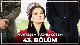 Muhteşem Yüzyıl Kösem - Yeni Sezon 13.Bölüm (43.Bölüm)