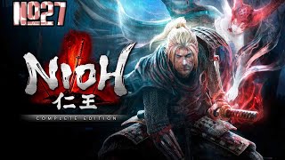 Прохождение Nioh Complete Edition Серия 27 "Могучие соперники"