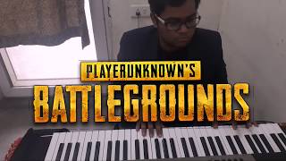 PUBG | Official Theme Song  Piano Cover| PlayerUnknown's Battlegrounds  CTK 6300 - Prakhar Saxena