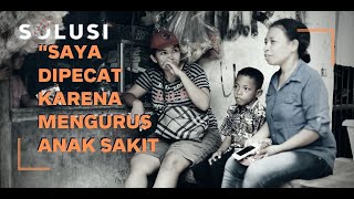 Sadis! Mengurus Anak Yang Sakit Malah Dipecat | Norce Marsalina Solusi Tv