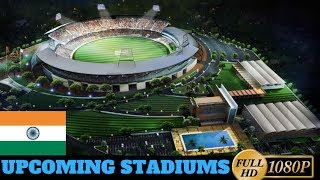 Upcoming Stadiums in India 2018 | Stadiums in India