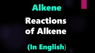 Alkene # Preparation of Alkene # Tutorial