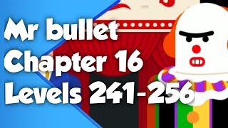 Mr Bullet Chapter 16 (Circus) walkthrough