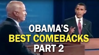 Obama's Best Comebacks and Rebuttal Moments - Part 2