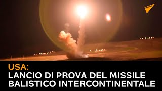 USA. lancio di prova del missile balistico intercontinentale