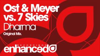 Ost & Meyer vs 7 Skies - Dharma (Original Mix)