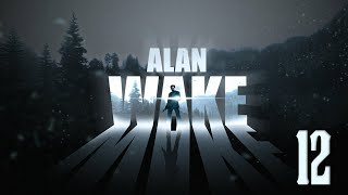 Прохождение Alan Wake Серия 12 "Дорога к электростанции"