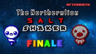The Northernlion Salt Shaker Season Finale | AFTERBIRTH COLLECTION