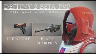 Destiny 2 Beta - Arcstrider Needle Black Scorpion - The Death of Sidearms? - PVP Gameplay