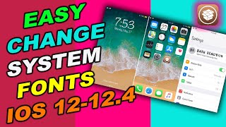 HOW TO change system fonts in any iphone running on ios 12-12.4