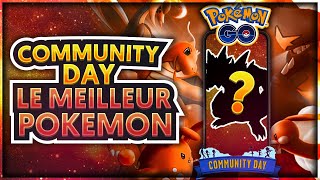 LE MEILLEUR POKEMON POUR LE COMMUNITY DAY POKÉMON GO 2020 !