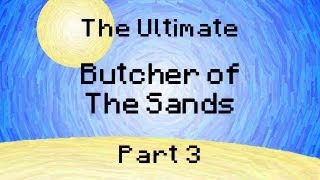 Terraria PvP - Terraria PvP: Ultimate Butcher of the Sands! (Part 3)