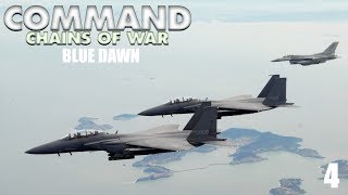Command - Chains of War Episode 04 [Blue Dawn]