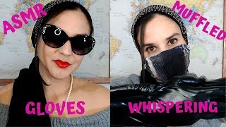 ASMR Leather/Latex Gloves + Scarf/Mask for Muffled Whispering!!! (Request)