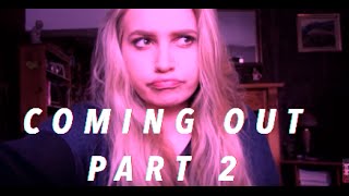 Coming Out: Part 2