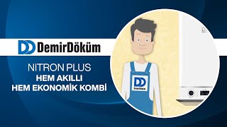 Demirdöküm Nitron Plus  Hem Akıllı Hem Ekonomik Kombi