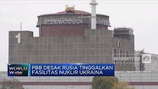 Rusia Didesak Tinggalkan Fasilitas Nuklir di Ukraina