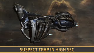 EVE ONLINE: SUSPECT TRAP IN HIGH SEC [PVP]