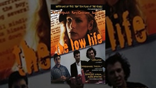 The Low Life