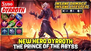 New Hero Dyrroth, The Prince of the Abyss [ Syno Dyrroth ] Mobile Legends