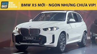 BMW X5 mới ra mắt tại Việt Nam - Nhiều trang bị ngon nhưng chưa tới tầm VIP
