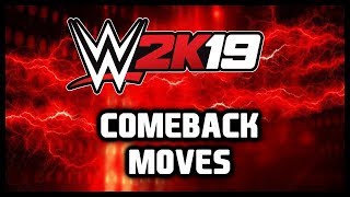 WWE 2K19 - All Comeback Moves