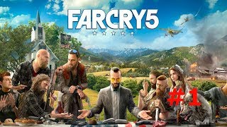 Прохождение Far Cry 5: 1 Серия Начало