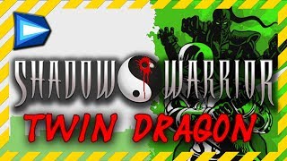 Shadow Warrior Twin Dragon прохождение ☯ Level 1 Wang's Home
