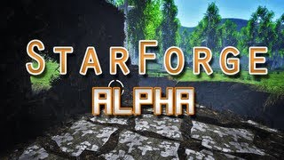 StarForge Alpha Preview